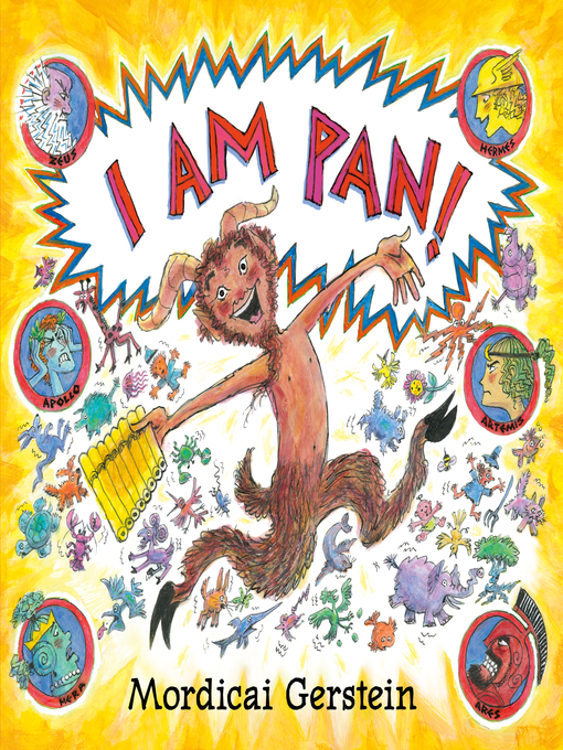 Title details for I Am Pan! by Mordicai Gerstein - Available